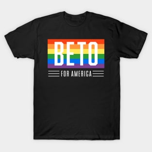 LGBTQ Beto O'Rourke For Texas 2024 | Beto For America | Beto Orourke 2022 Texas Governor | LGBT Gay Pride T-Shirt T-Shirt